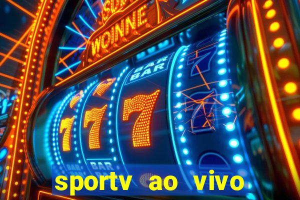 sportv ao vivo mega canais